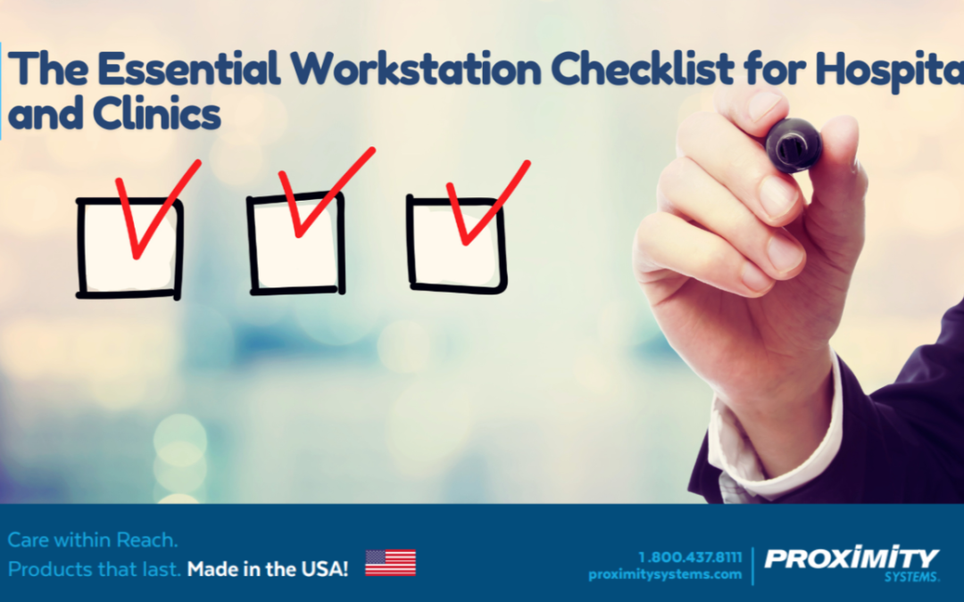 The Workstation Purchase Checklist for Healthcare Facilities