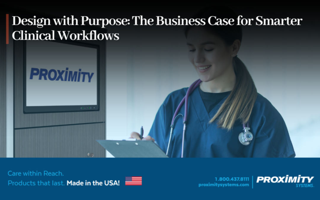 The ROI of Workflow‑Centric Design in Healthcare Facilities